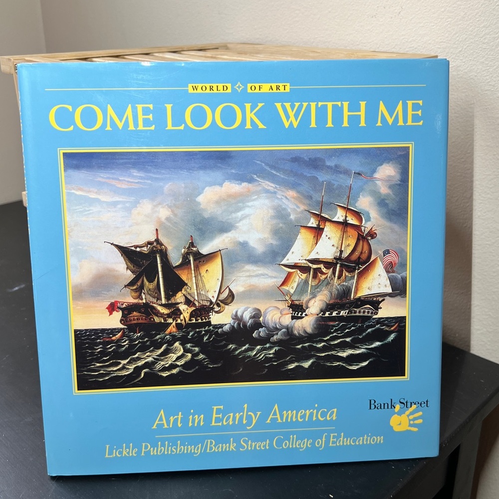 Kids Art Appreciation Hardcover “Come Look With Me; Art In Early America”